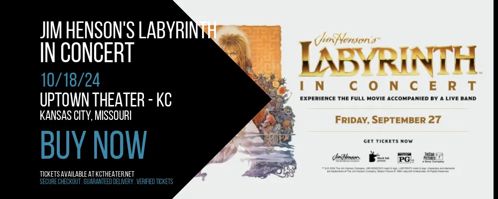 Jim Henson's Labyrinth - In Concert at Uptown Theater - KC