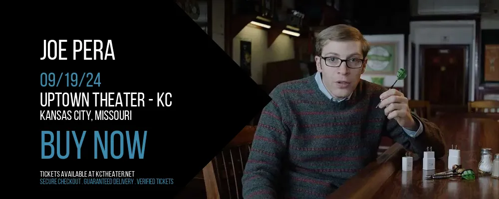 Joe Pera at Uptown Theater - KC