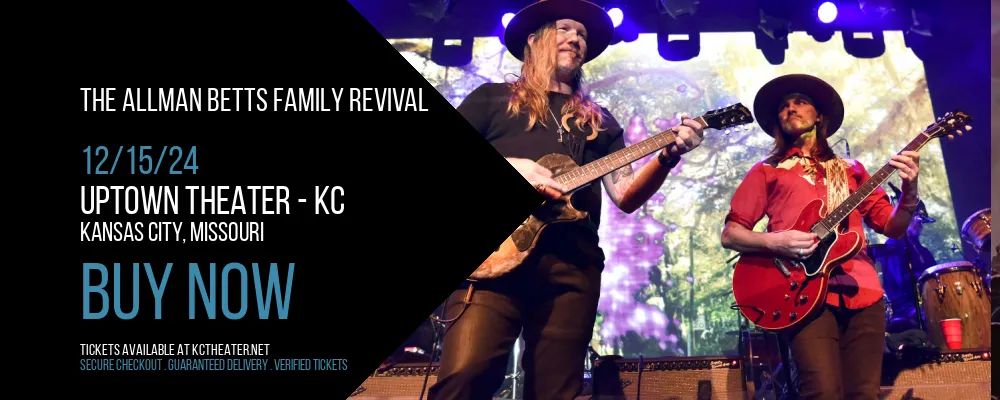 The Allman Betts Family Revival at Uptown Theater - KC