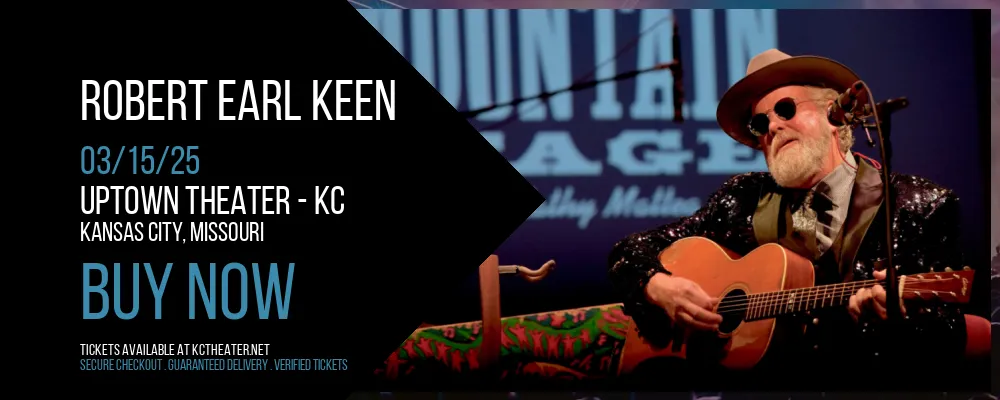 Robert Earl Keen at Uptown Theater - KC