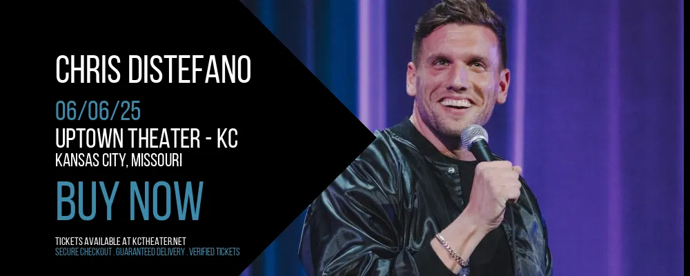 Chris Distefano at Uptown Theater - KC