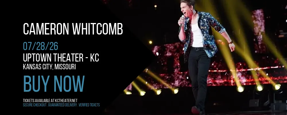 Cameron Whitcomb at Uptown Theater - KC